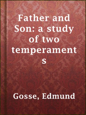 cover image of Father and Son: a study of two temperaments